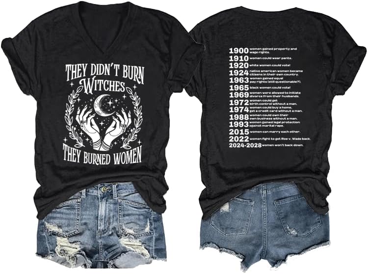 Halloween Shirts for Women They Didn't Burn Witches They Burned Women Shirt V Neck Tshirt Feminist Tees for Women