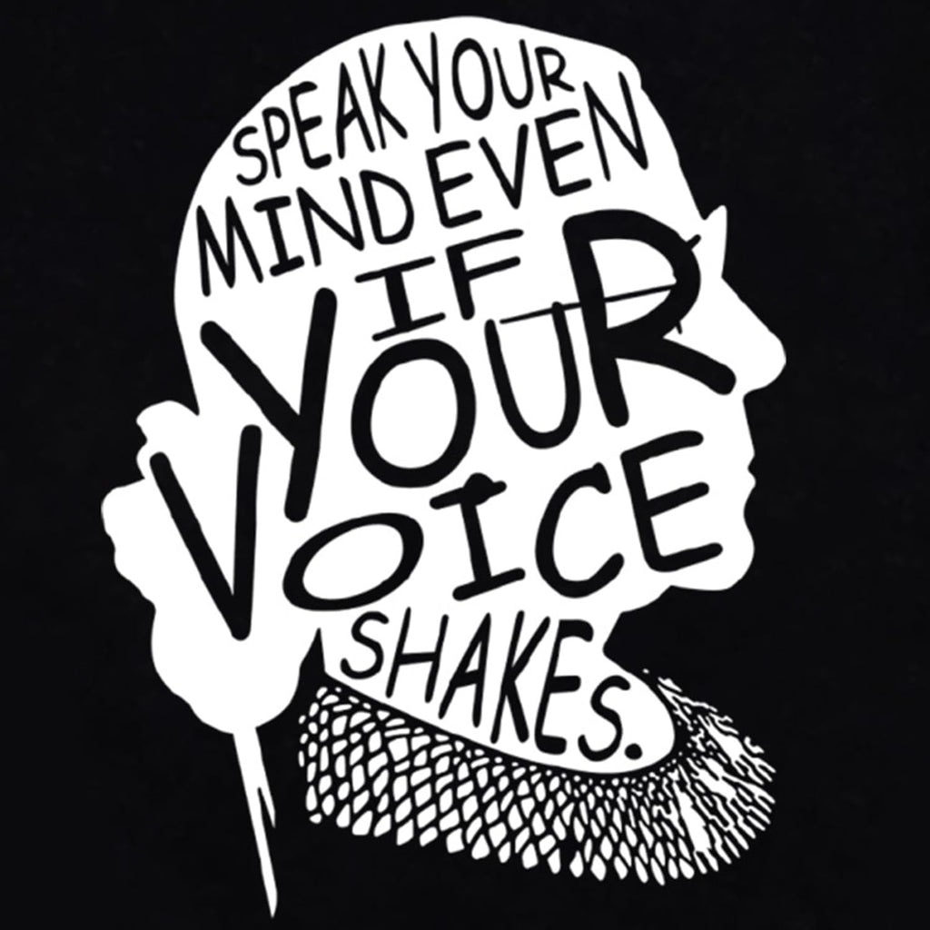 Womens RBG Shirt Ruth Bader Ginsburg Speak Your Mind Inspirational Tee