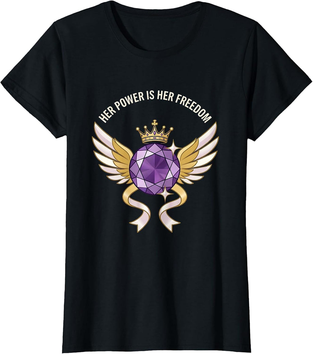 Her Power Is Her Freedom Empowerment Graphic Design T-Shirt