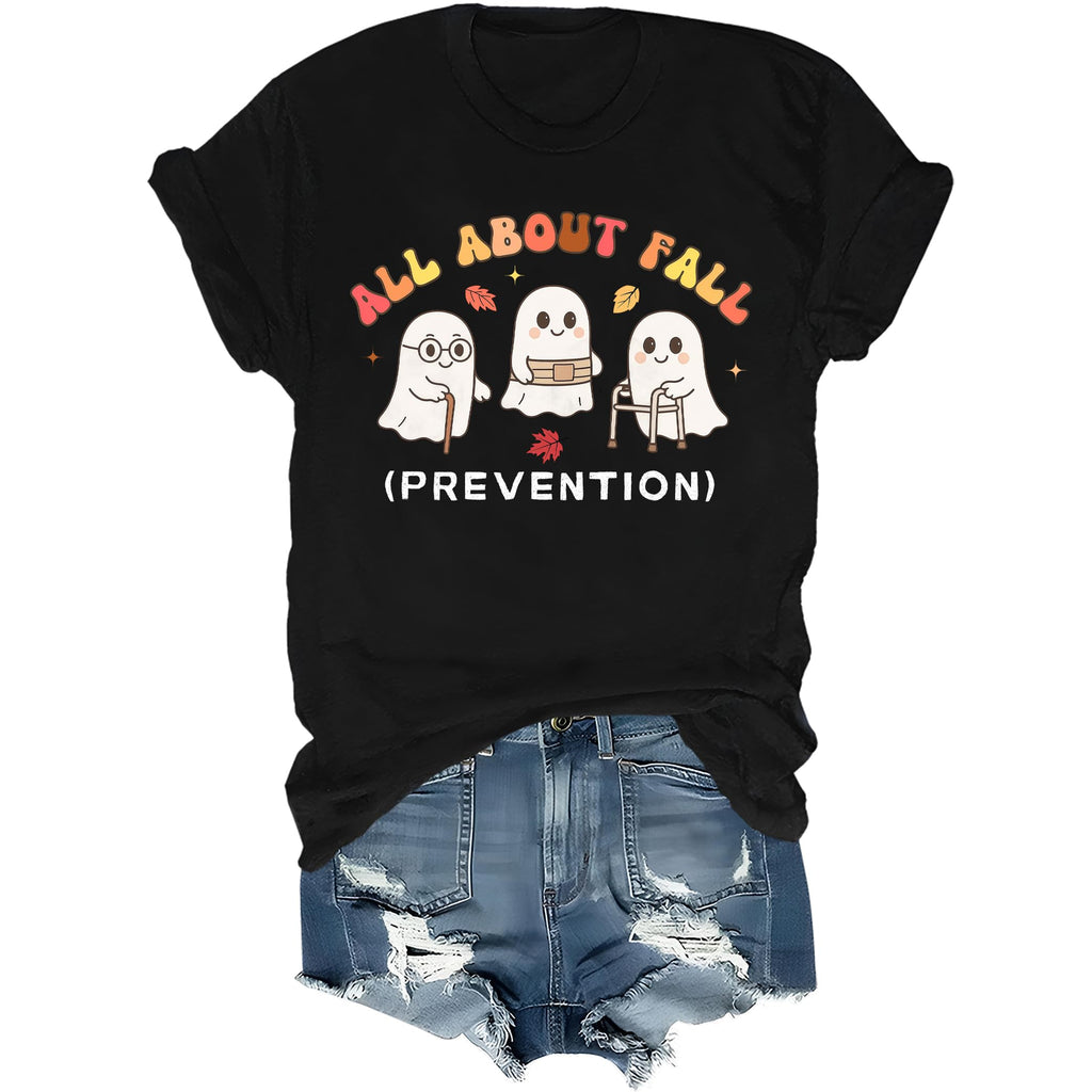 All About Fall Prevention Ghost Shirt Cute Halloween Nursing T-Shirt