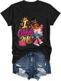 I Celebrate Me Shirt Women Black Woman Empowerment Self Love Graphic Tee