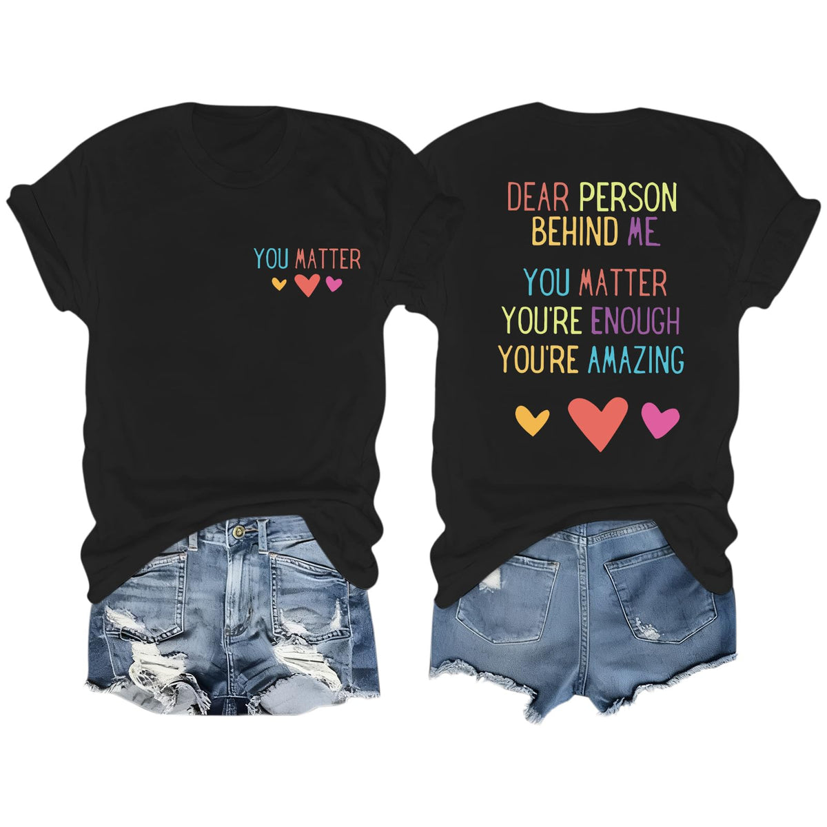 Fkatuzi Women Dear Person Behind Me Shirt You are Enough Tshirt You Matter Inspirational Positive Graphic Tees Cotton Tops