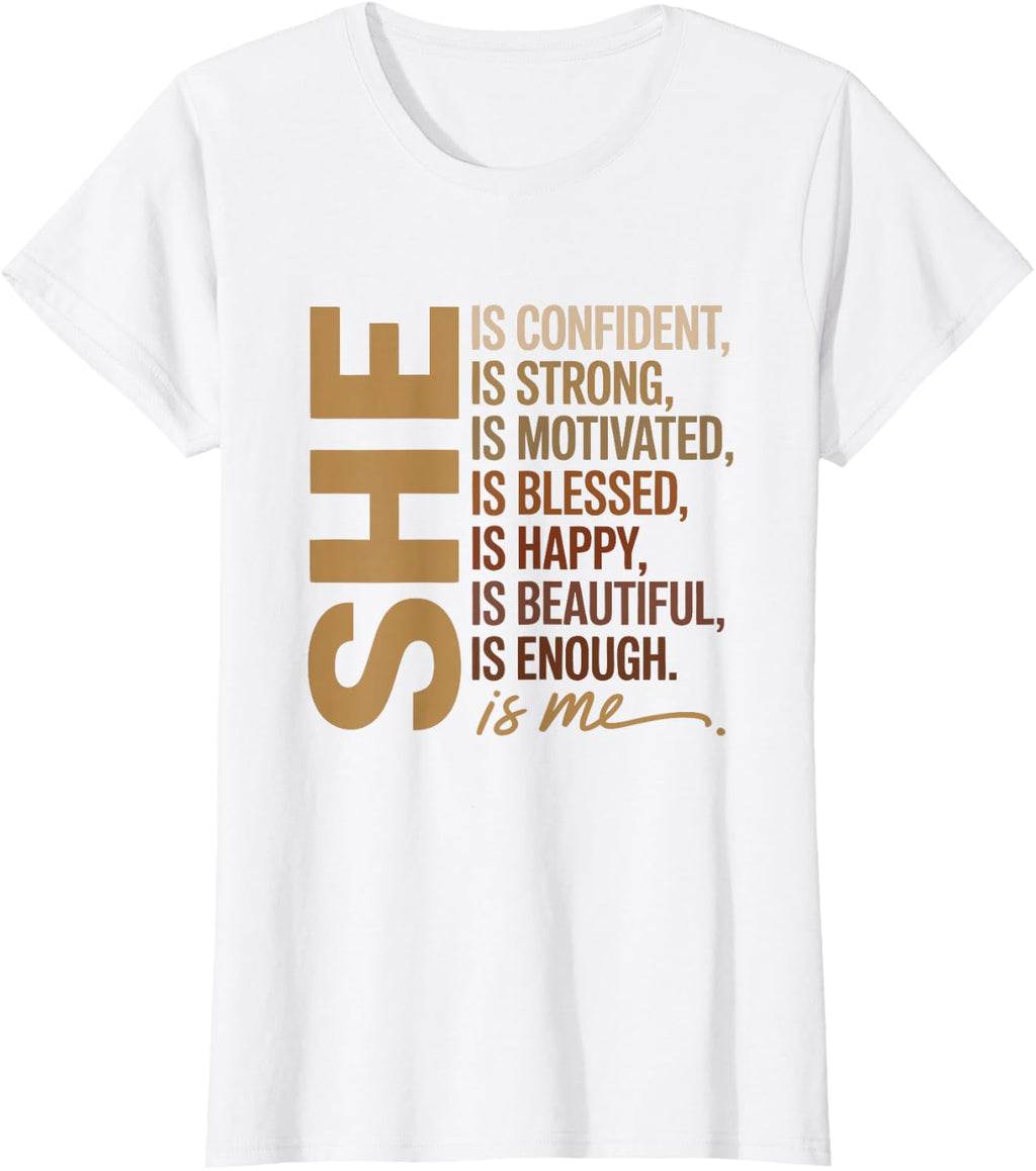 She is Enough Motivational Positive Affirmation Empowering T-Shirt