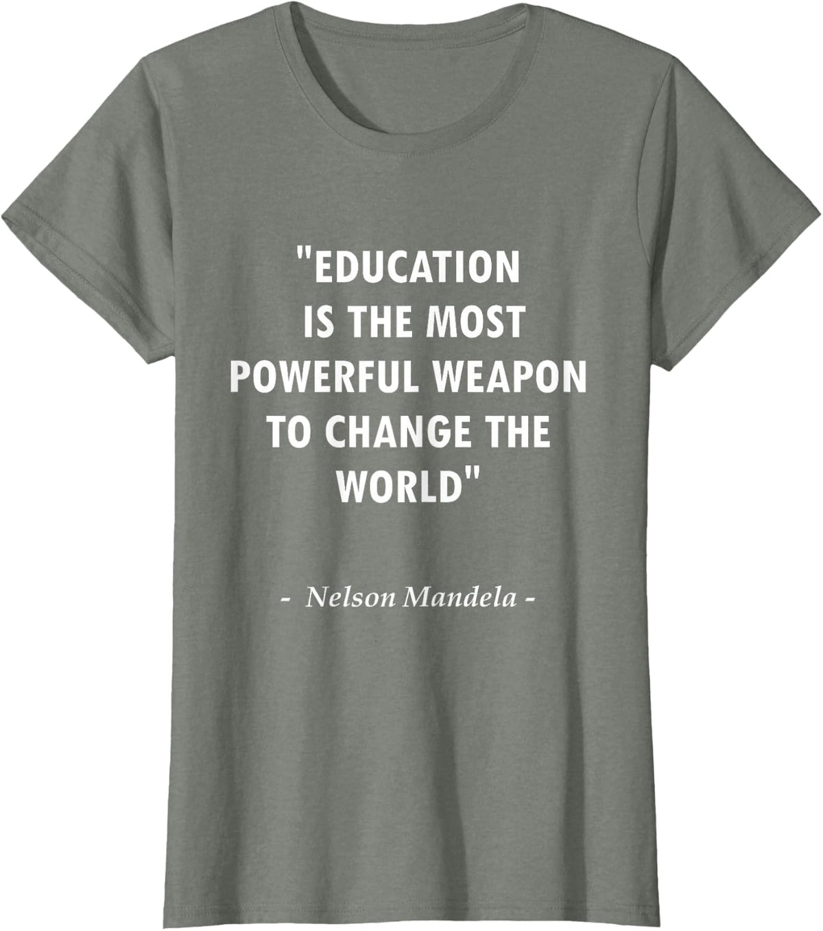 Education Is The Weapon To Change The World Quote Design T-Shirt
