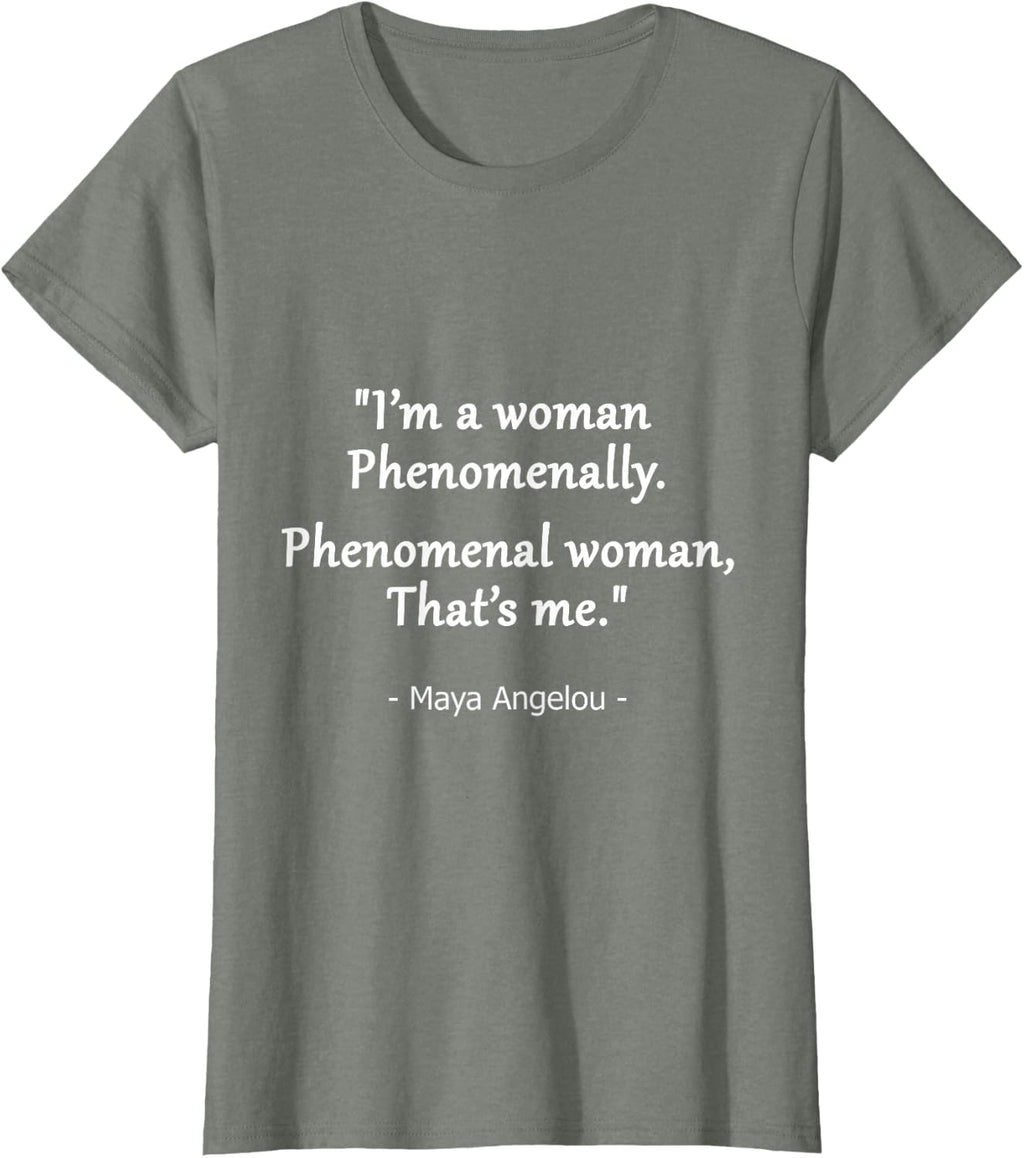 Phenomenal Woman Quote Design T-Shirt