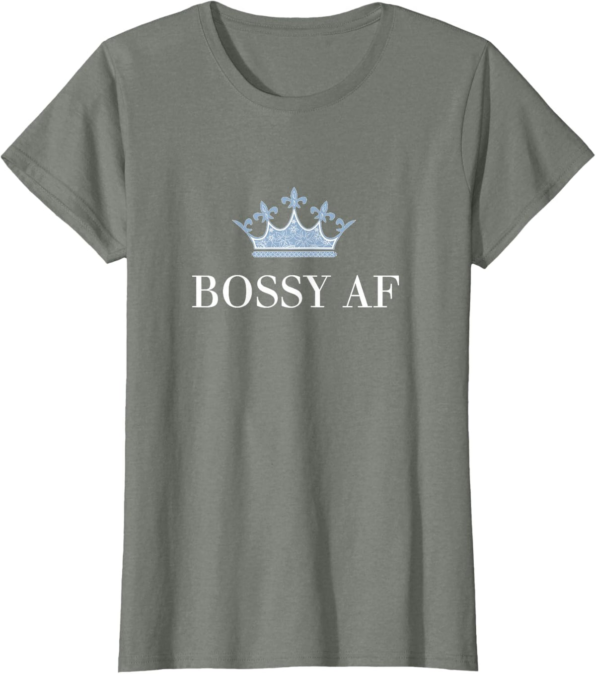 Bossy AF Women's T-Shirt T-Shirt