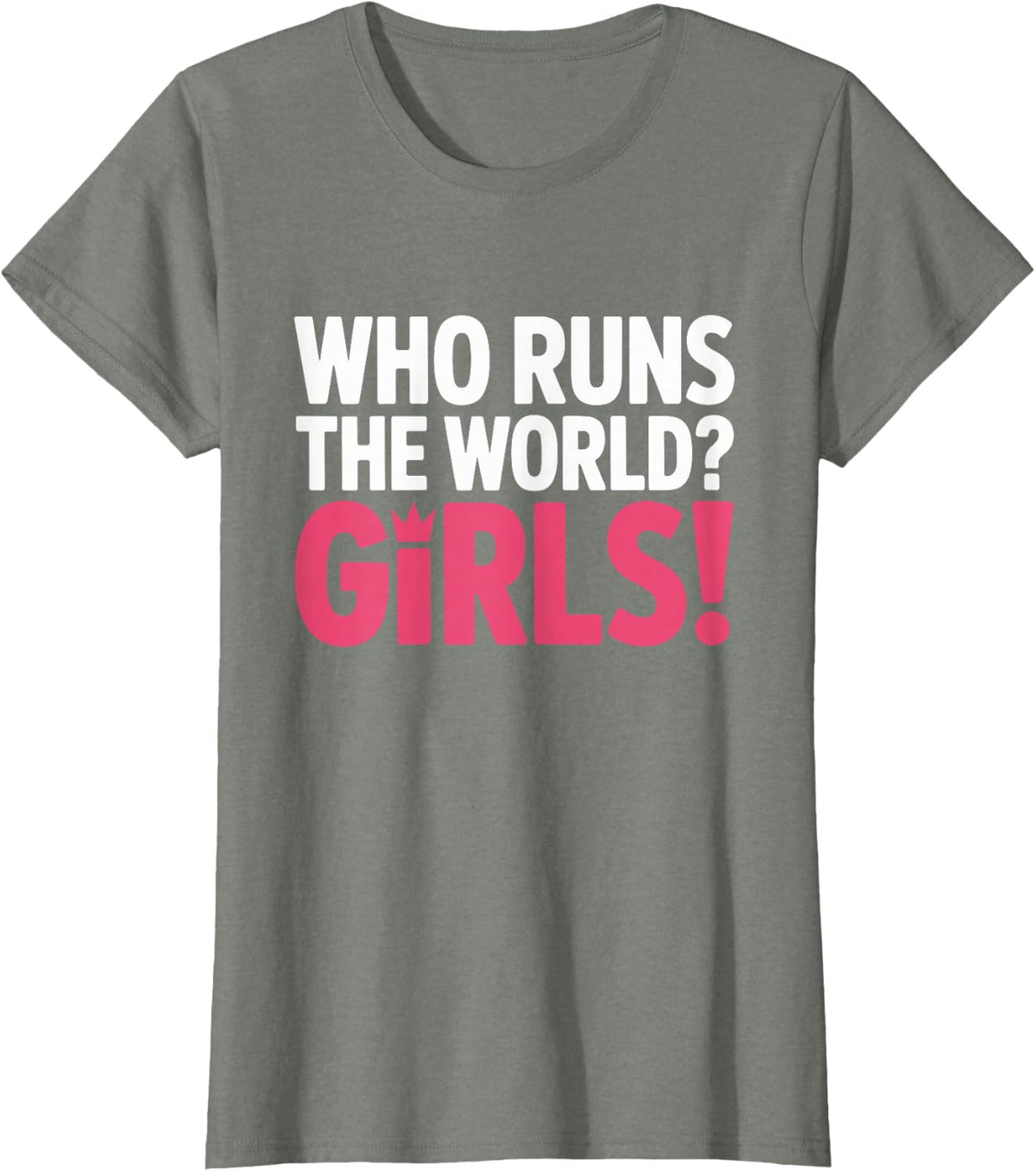 Girls Who Runs The World Woman Power Female Feminist Girl T-Shirt
