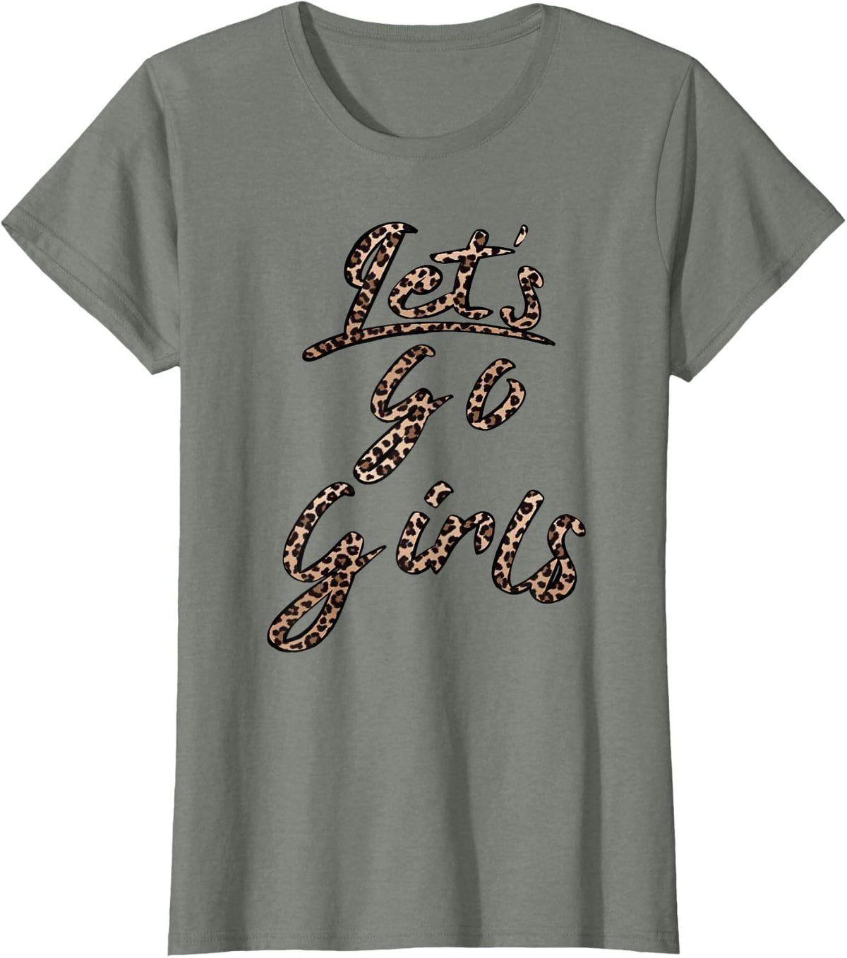 Let's Go Girls T-Shirt