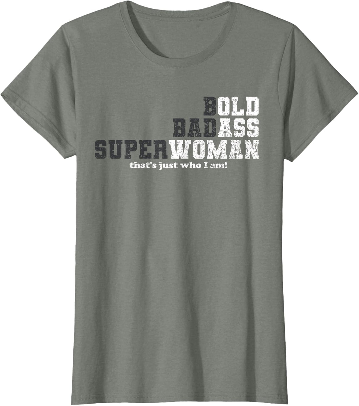 Womens Bold Badass Superwoman – Feminist - Confidence Statement T-Shirt
