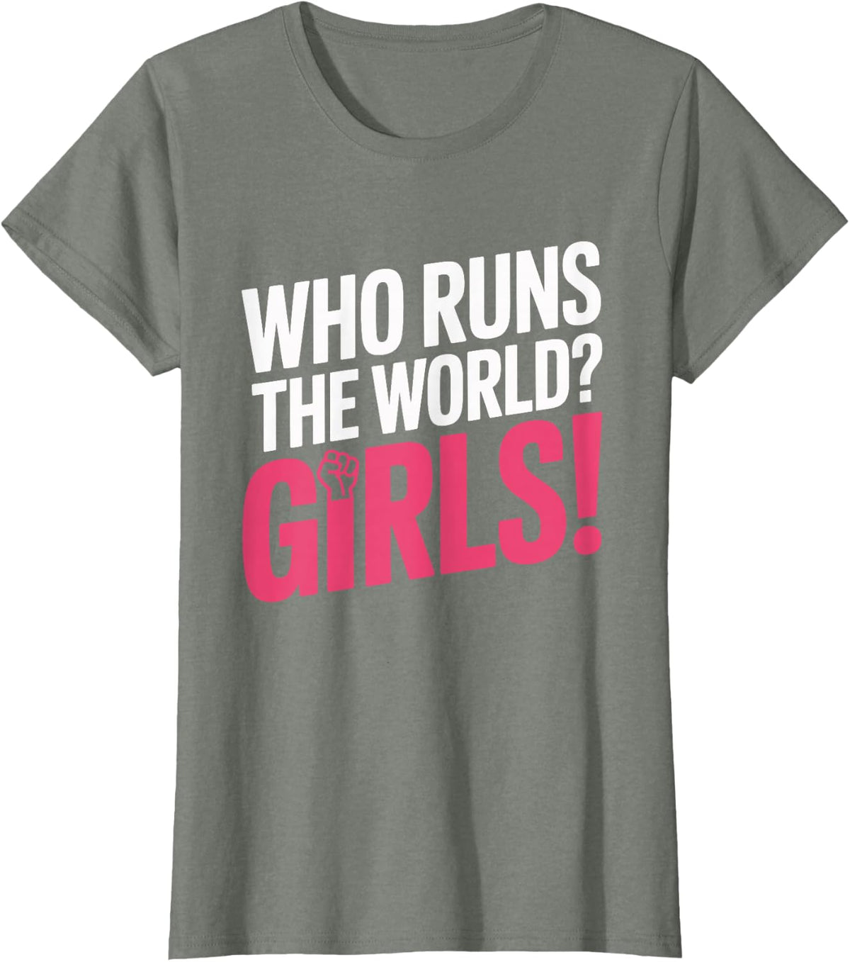 Girls Who Runs The World Woman Power Female Feminist Girl T-Shirt