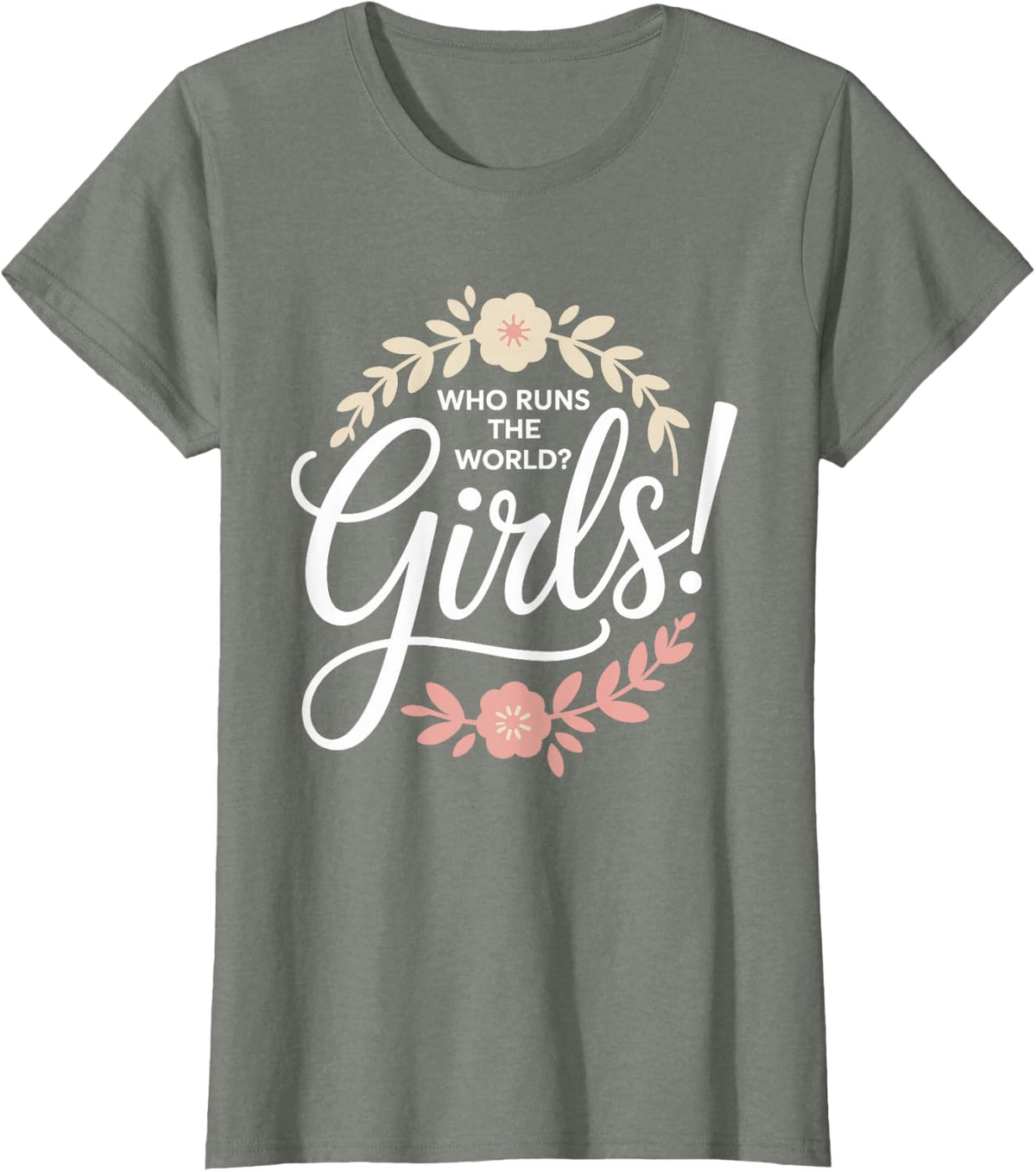 Girls Who Runs The World Woman Power Female Feminist Girl T-Shirt