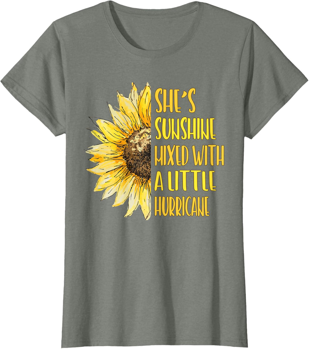 She's Sunshine Mixed With A Little Hurricane Sunflower T-Shirt