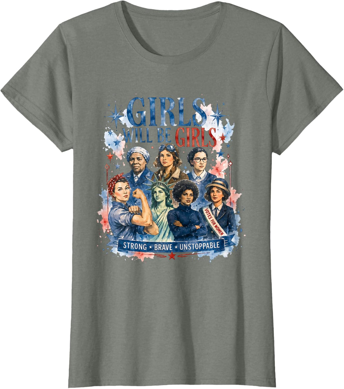 Girls Will Be Girls Funny Patriotic Feminist Girl Power T-Shirt