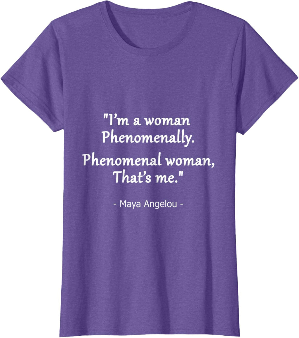 Phenomenal Woman Quote Design T-Shirt