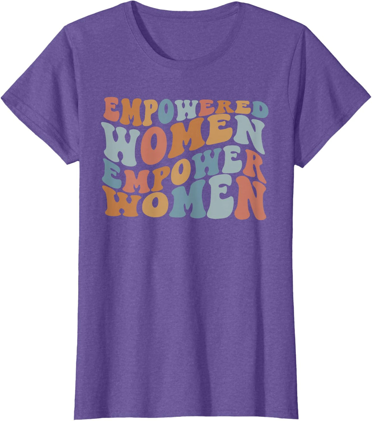 Empowered Women Empower Shirt, Feminist Shirts for Women T-Shirt