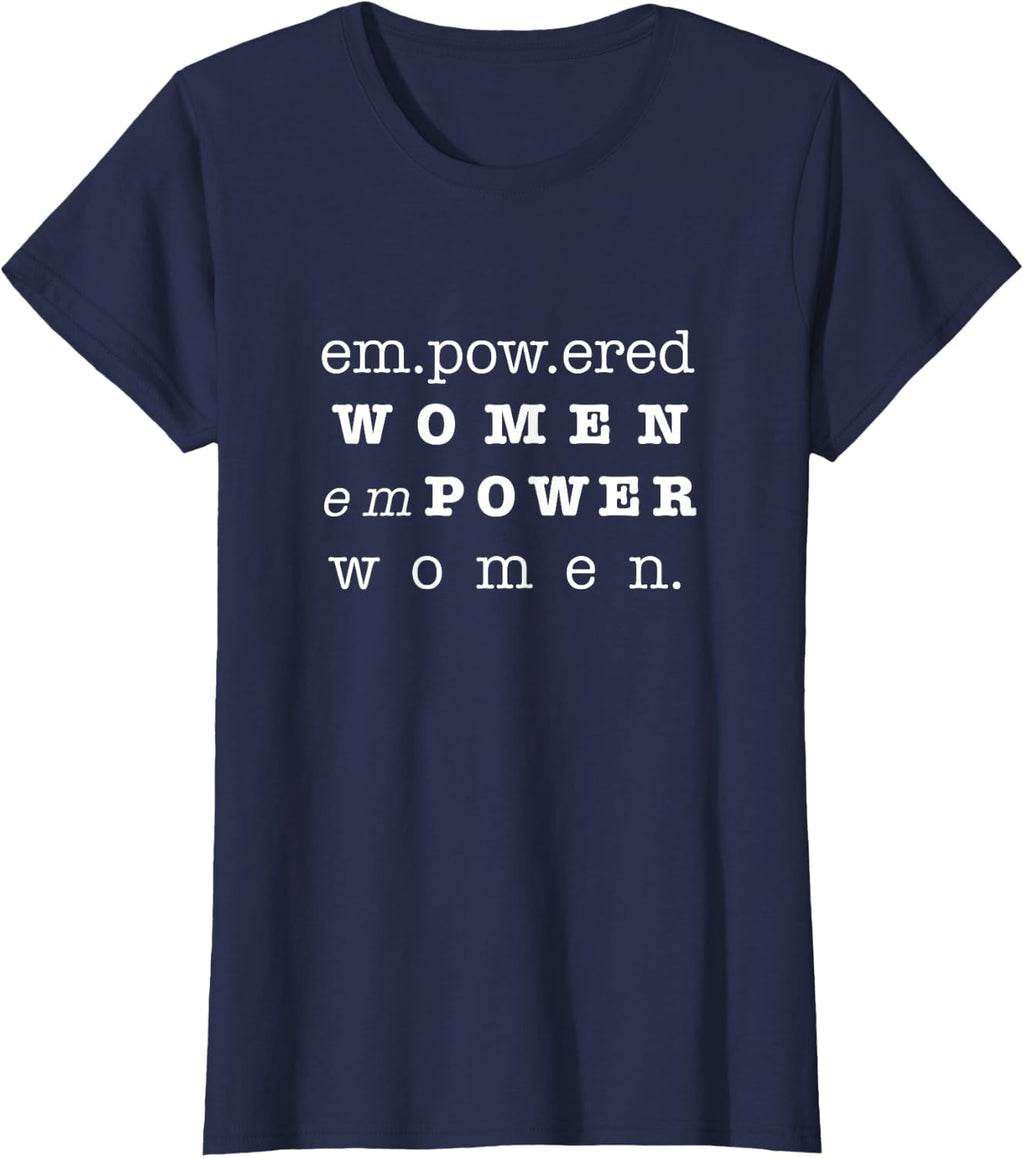 Woman Empowerment Shirt-Gift for Women T-Shirt