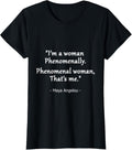 Phenomenal Woman Quote Design T-Shirt