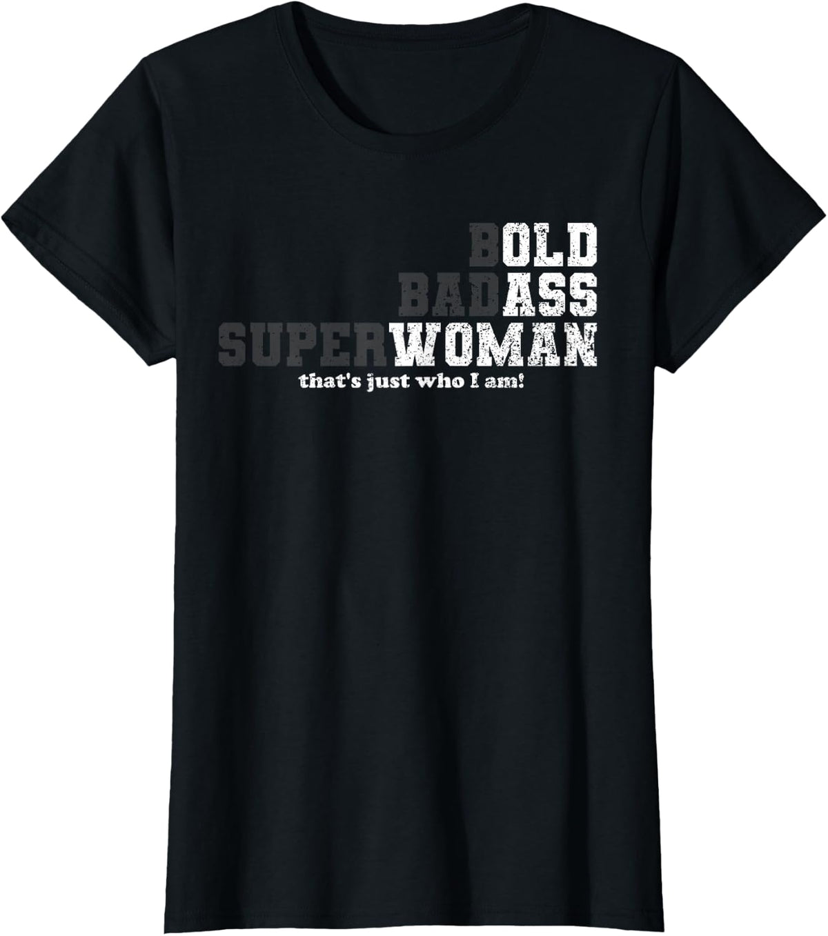 Womens Bold Badass Superwoman – Feminist - Confidence Statement T-Shirt