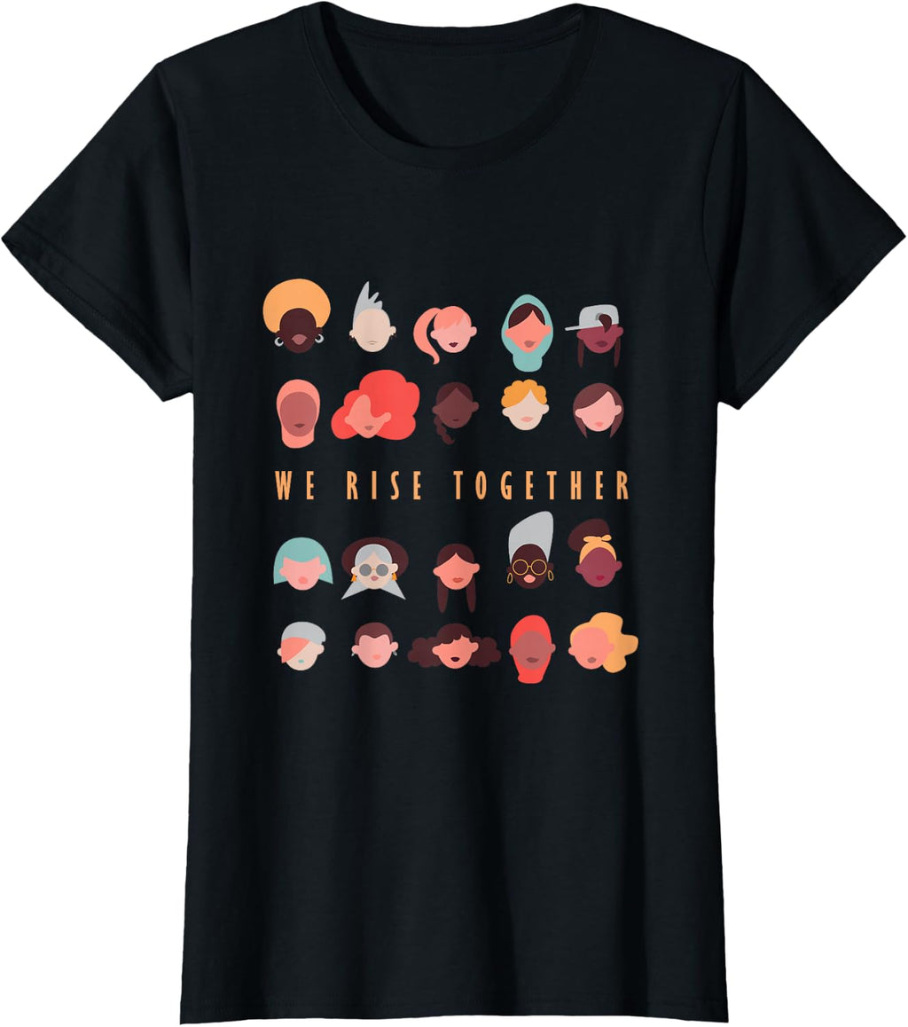 We Rise Together, International Women's Day T-Shirt