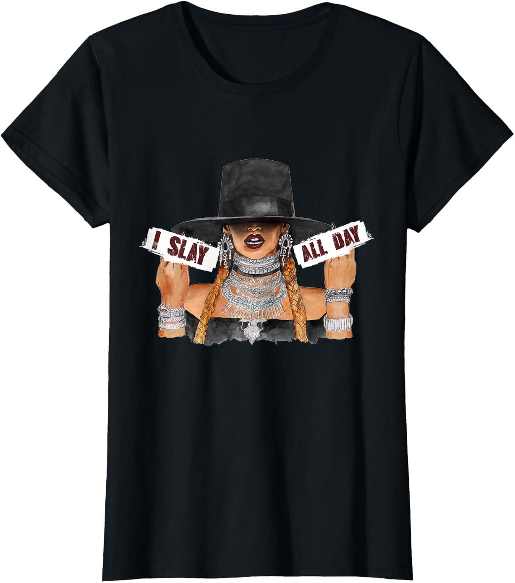 Women's I Slay All Day Fashion t Shirt T-Shirt