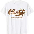 Chocolate Naturally Sweet Tee Proud-Black Woman T-Shirt