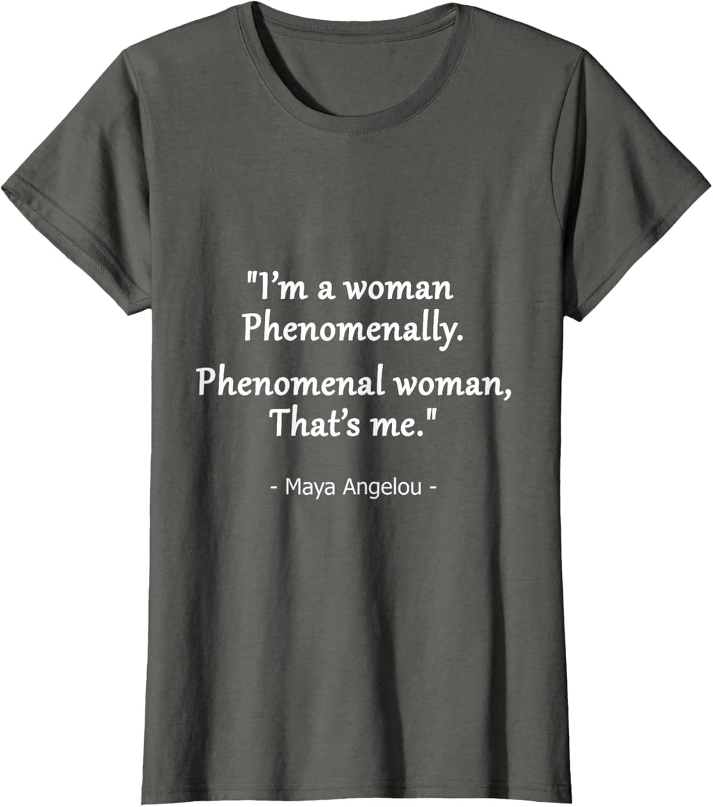 Phenomenal Woman Quote Design T-Shirt