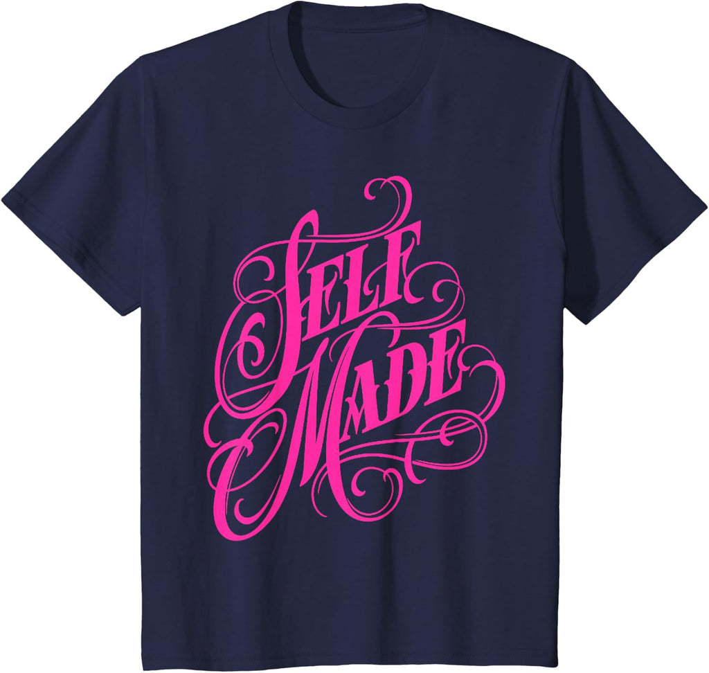 Self Made T-Shirt