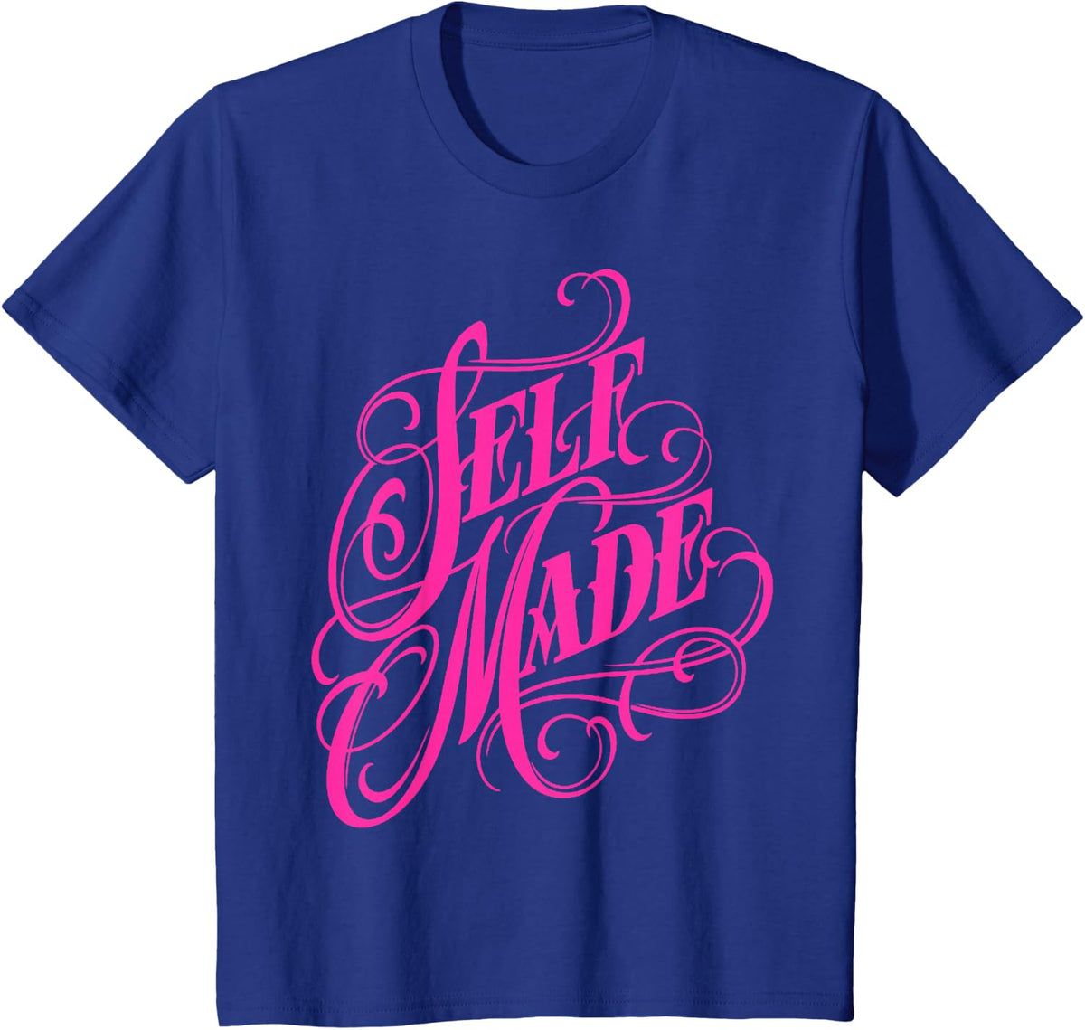 Self Made T-Shirt