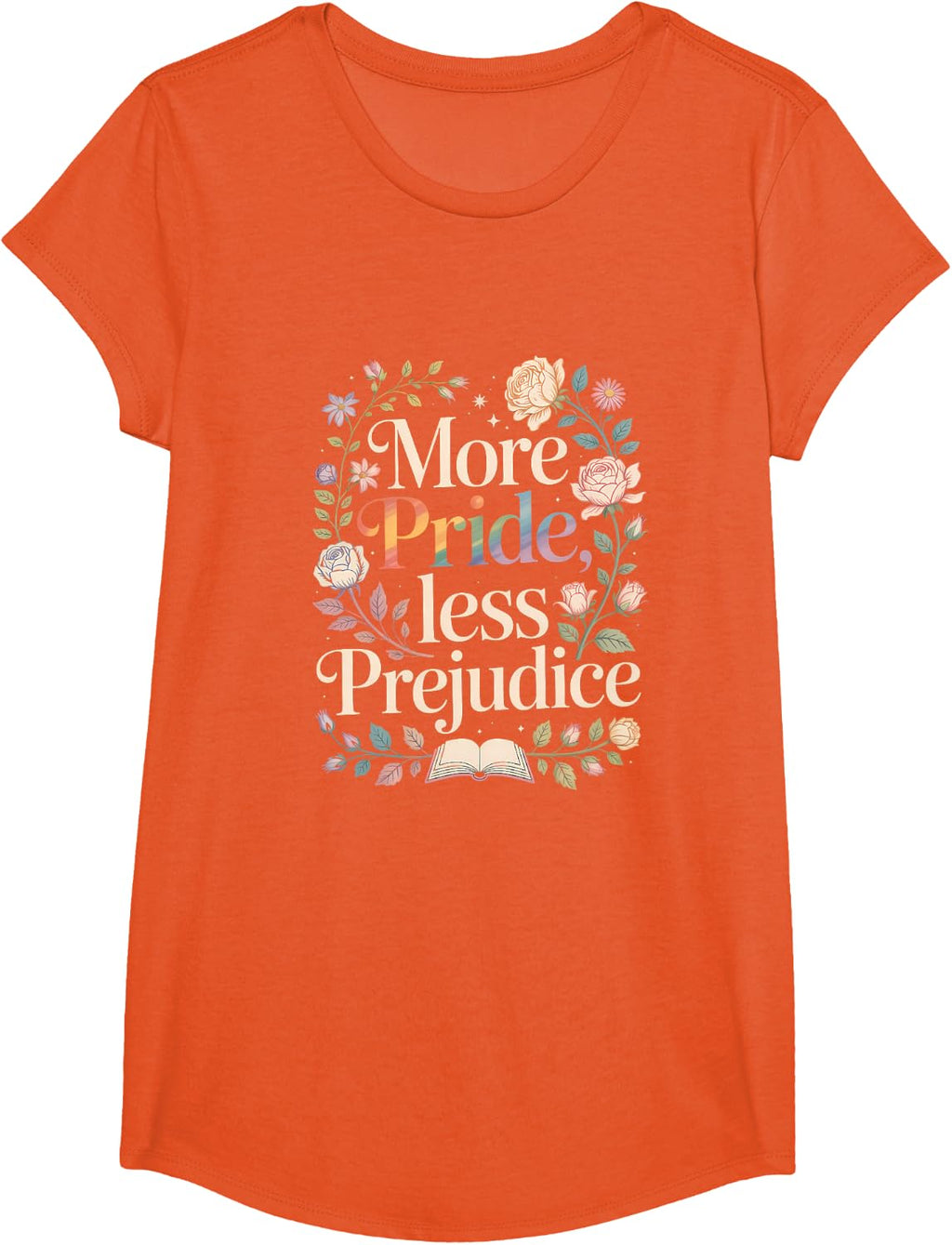 More Pride Less Prejudice Floral T-Shirt