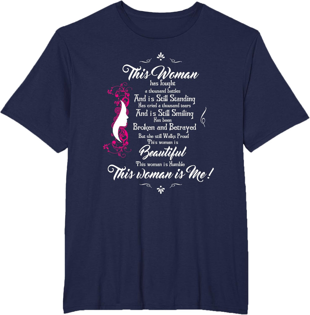 This Woman Has Fought A Thousand Battles- T-Shirt