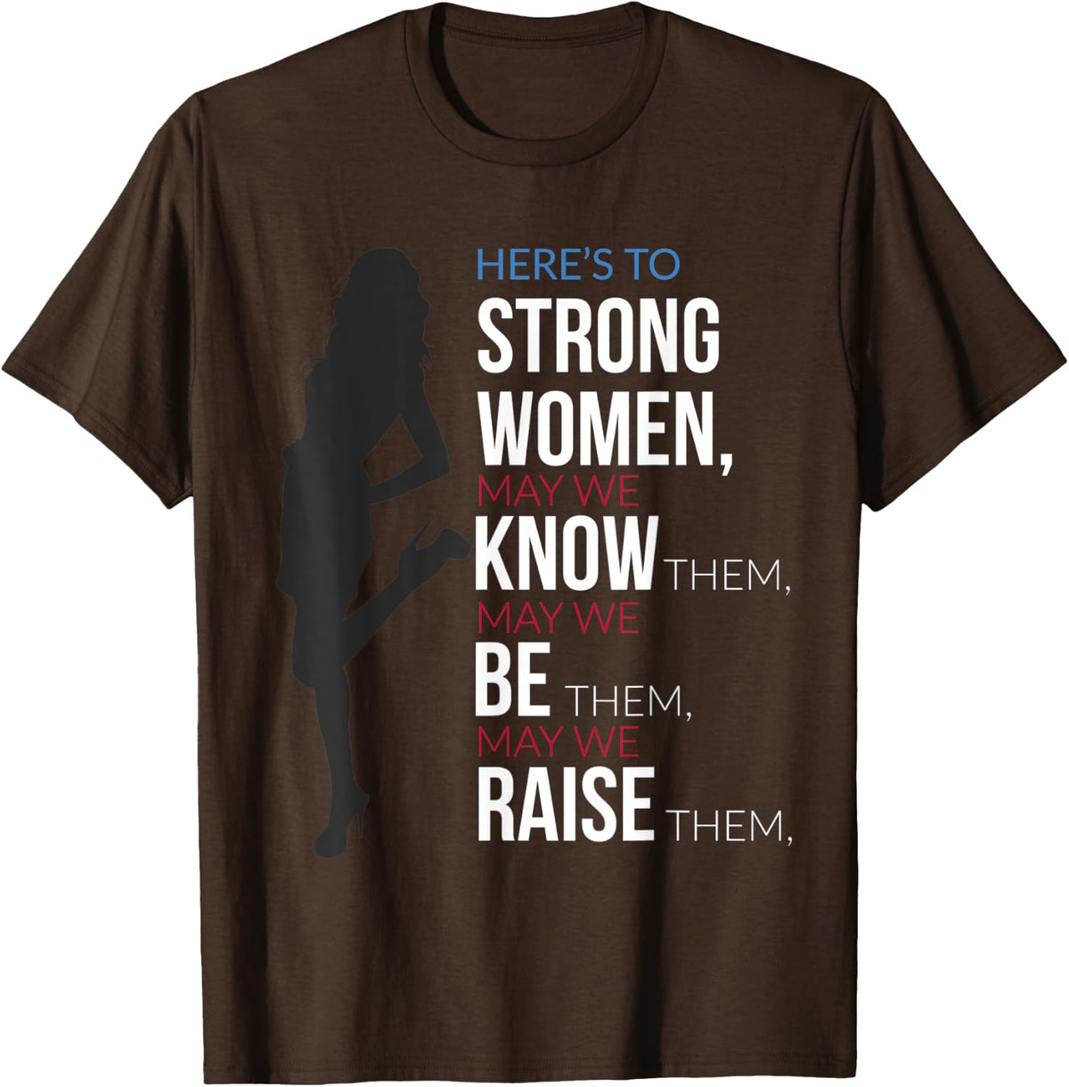Feminist With Strong Women Quote Feminism Empowerment T-Shirt