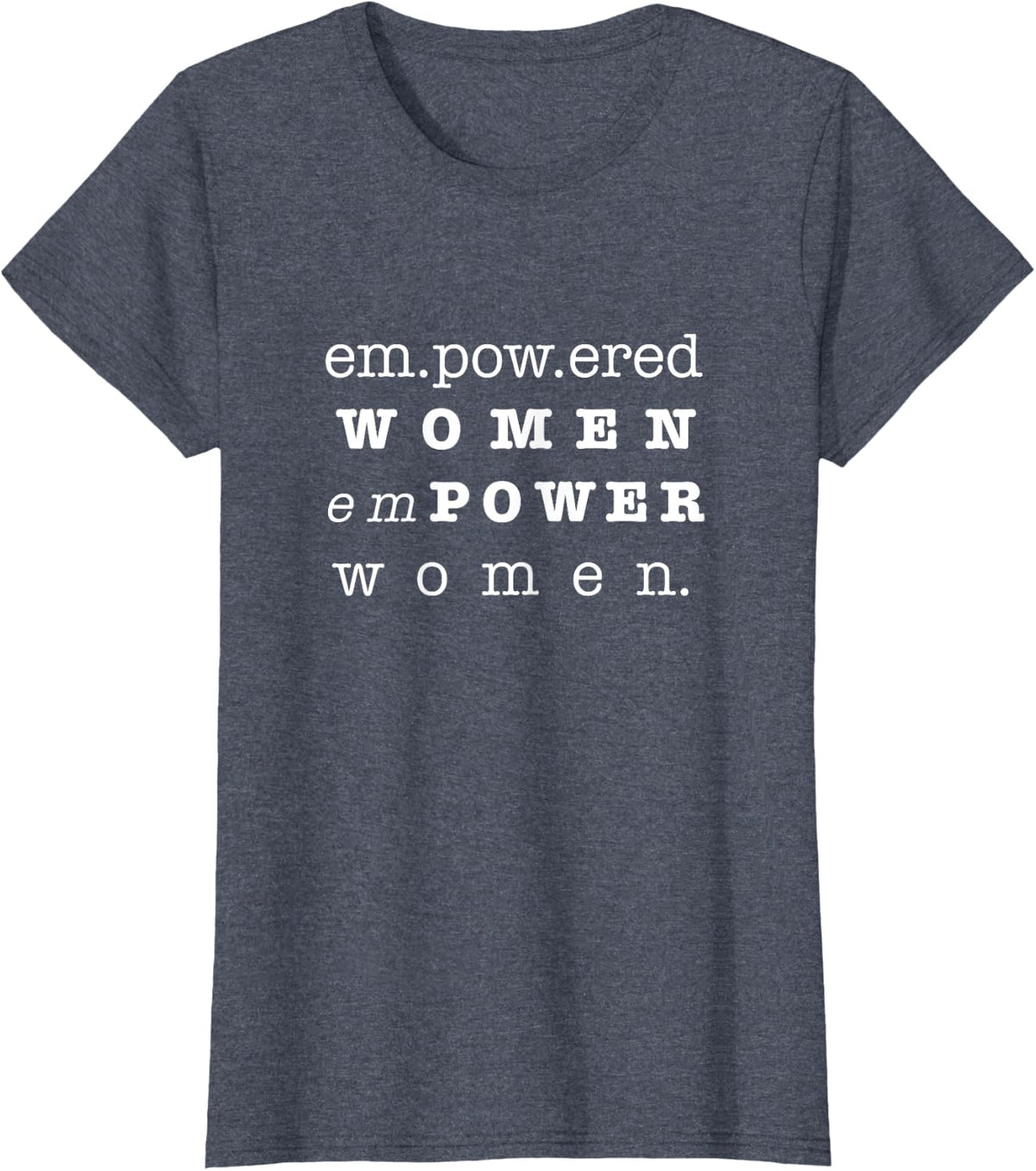 Woman Empowerment Shirt-Gift for Women T-Shirt