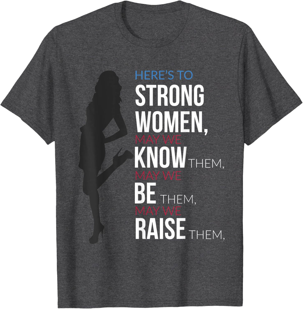 Feminist With Strong Women Quote Feminism Empowerment T-Shirt