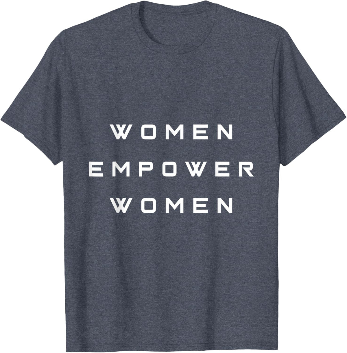 Women Empower Women Cute Graphic Tee, Strong Women Gifts T-Shirt