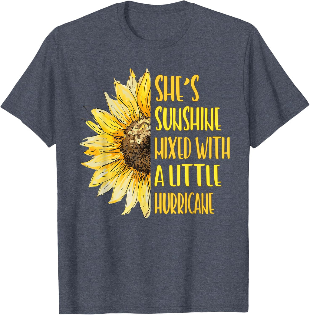 She's Sunshine Mixed With A Little Hurricane Sunflower T-Shirt