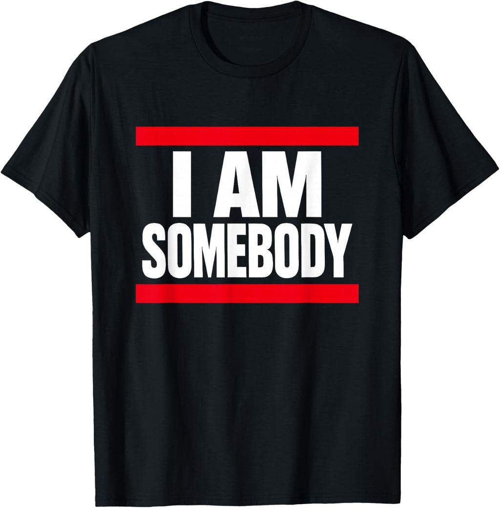 I Am Somebody Positive Affirmation Retro T-Shirt