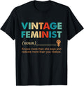 Vintage Feminist Definition Women Empowerment Inspiring T-Shirt