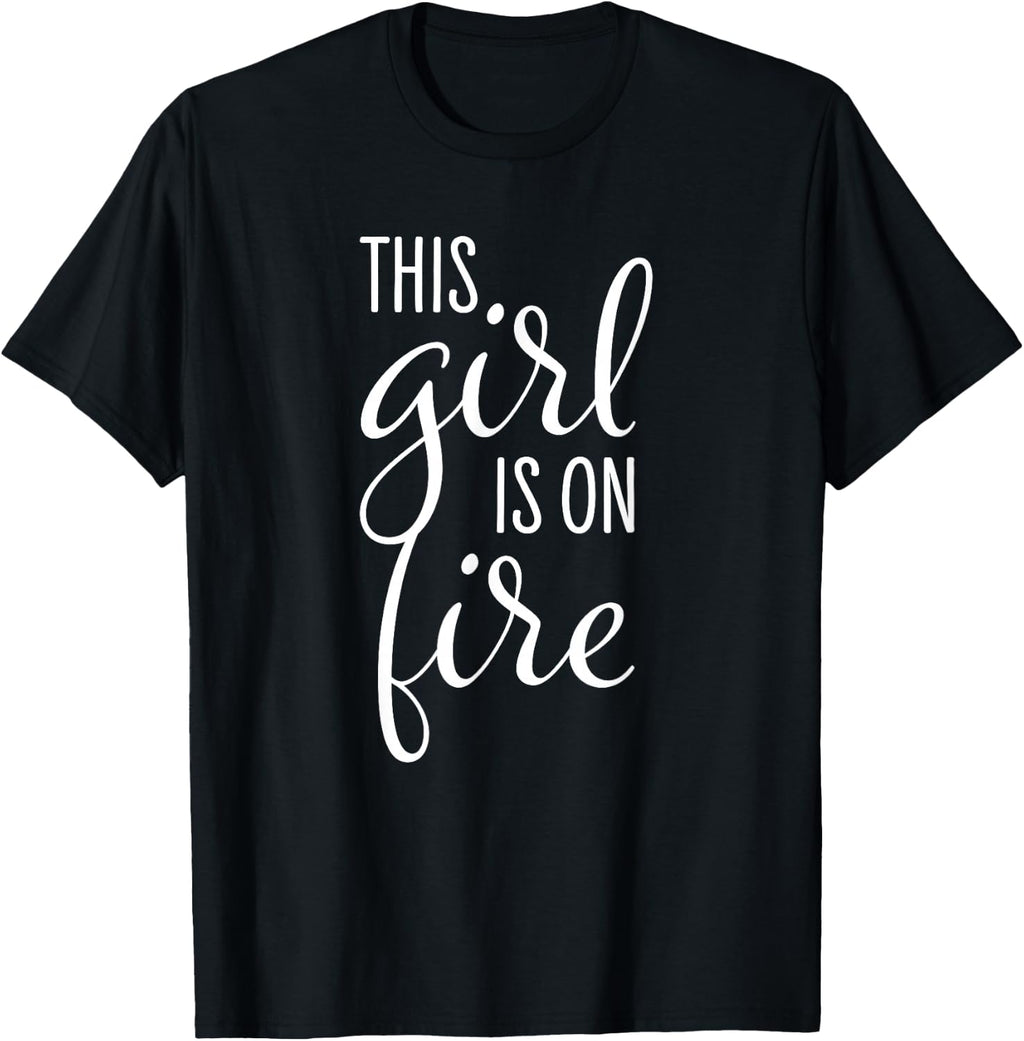 This Girl is On Fire - Emancipation Women Power T-Shirt