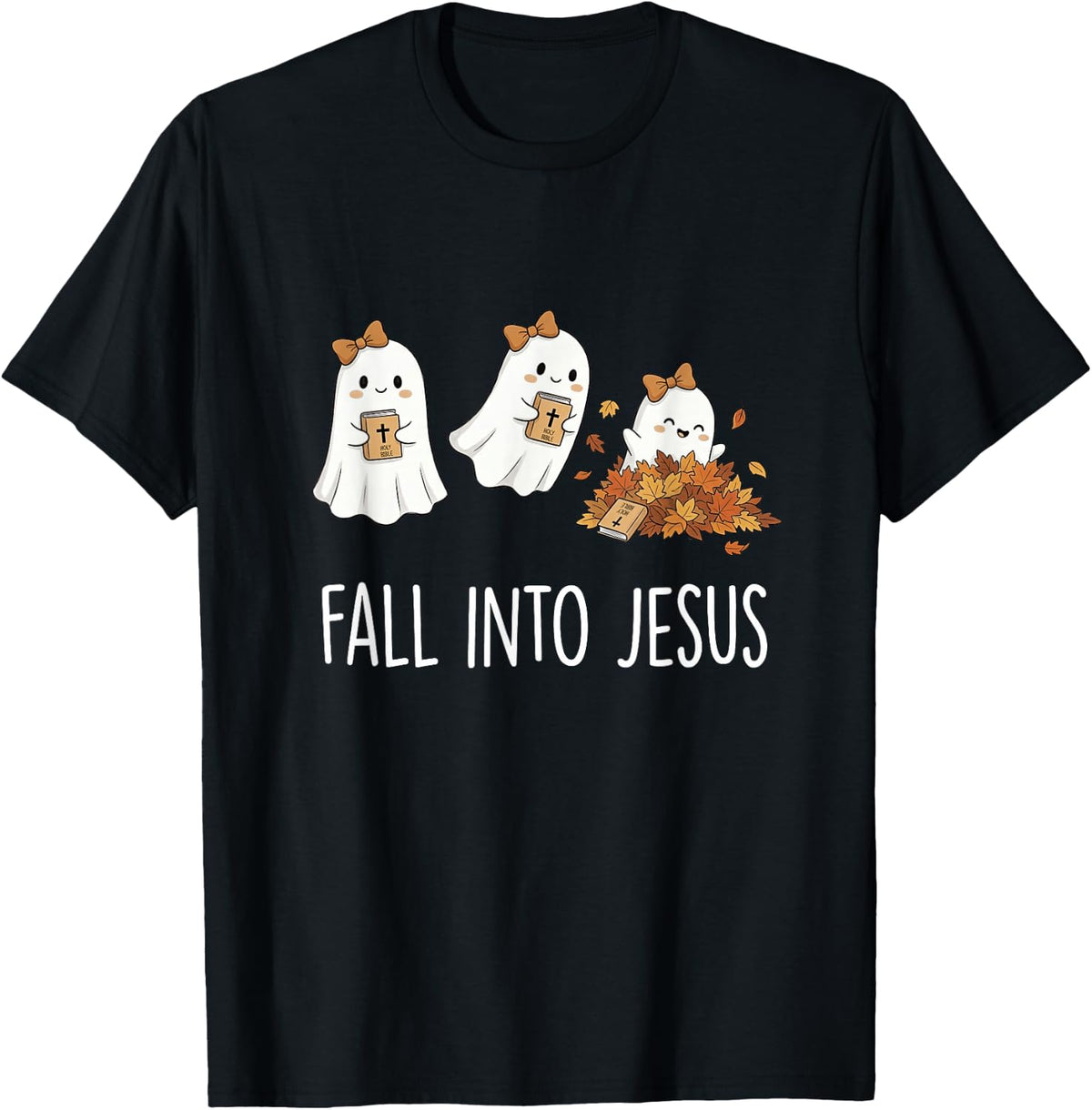 Fall Into Jesus Halloween Christian Religious Holy Ghost Bow T-Shirt