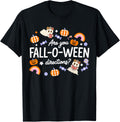 are You Fall O Ween Directions Halloween Teacher Ghosts T-Shirt