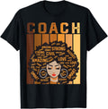 Coach Afro African American Women Black History Month T-Shirt