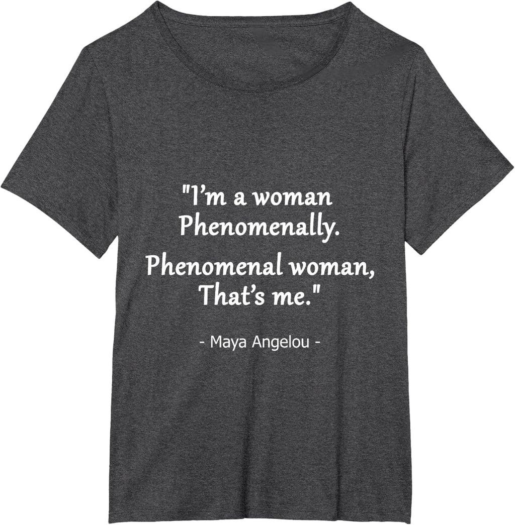 Phenomenal Woman Quote Design T-Shirt