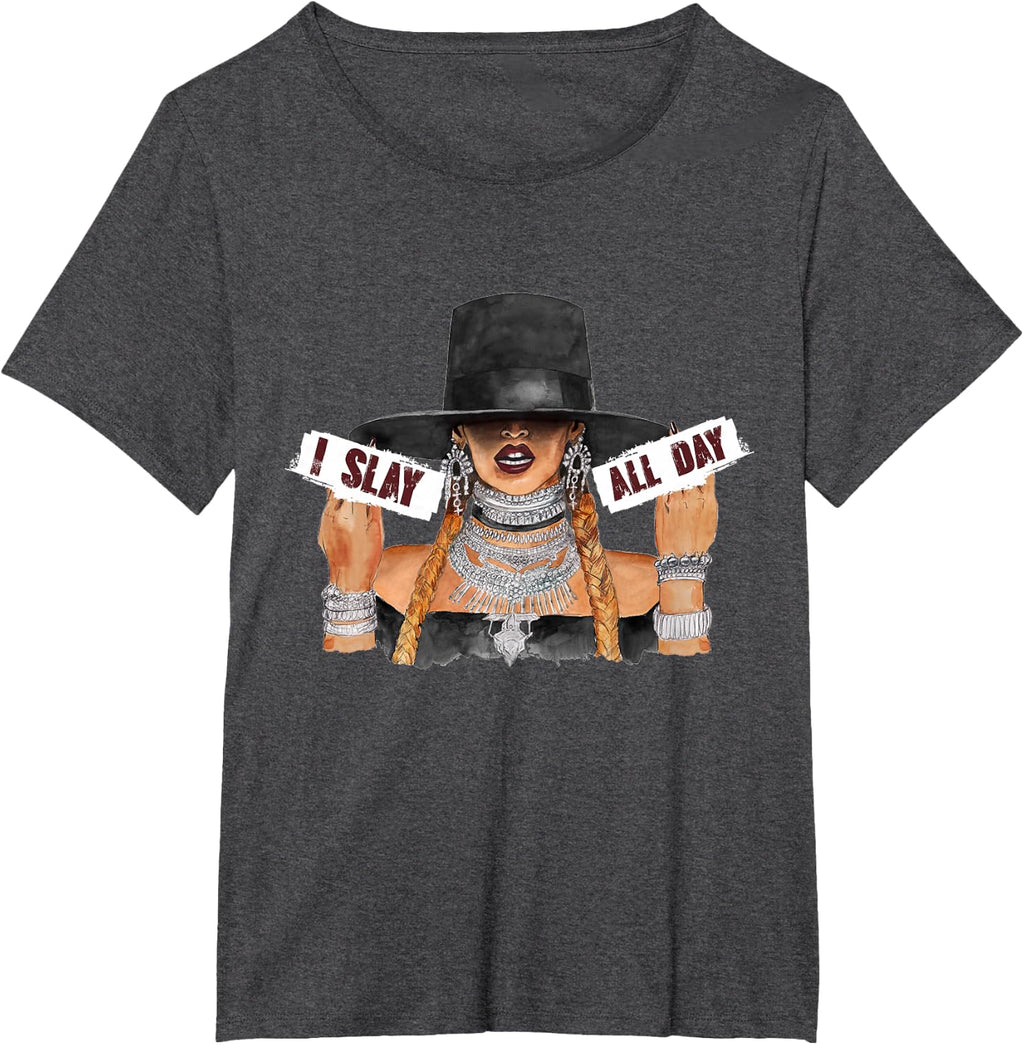 Women's I Slay All Day Fashion t Shirt T-Shirt